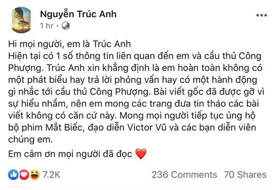 Tuy nhiên, mới đây, trên trang cá nhân của mình, Trúc Anh đã lên tiếng khẳng định không có một phát biểu hay trả lời phỏng vấn hoặc một hành động gì nhắc tới cầu thủ Công Phượng.