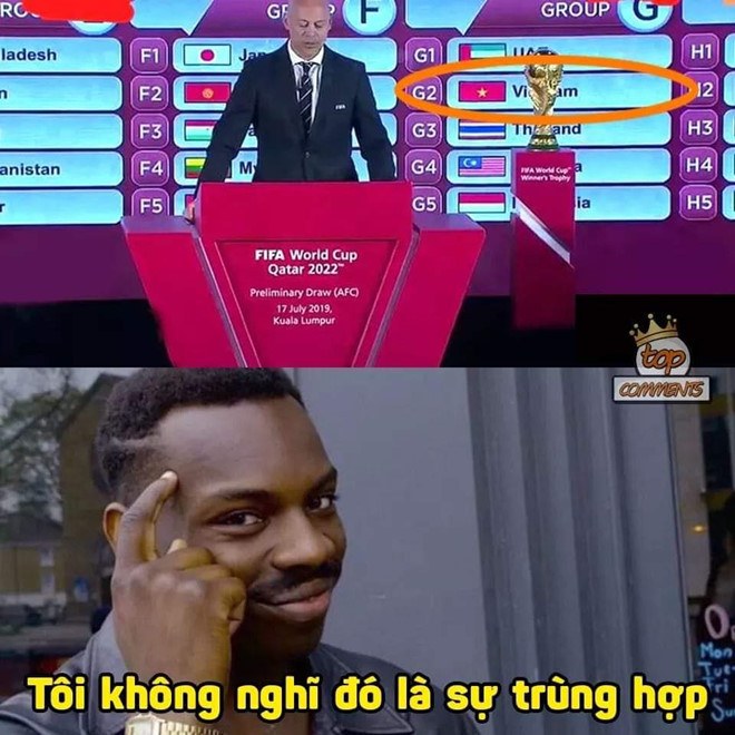 Nhiều dân mạng đa nghi cho rằng bảng G vòng loại World Cup 2022 không phải sự trùng hợp khi Việt Nam gặp lại Thái Lan.