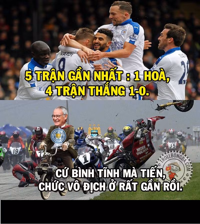 Dân mạng chế bức ảnh Leicester City bình tĩnh tiến thẳng về chức vô địch Premier League.