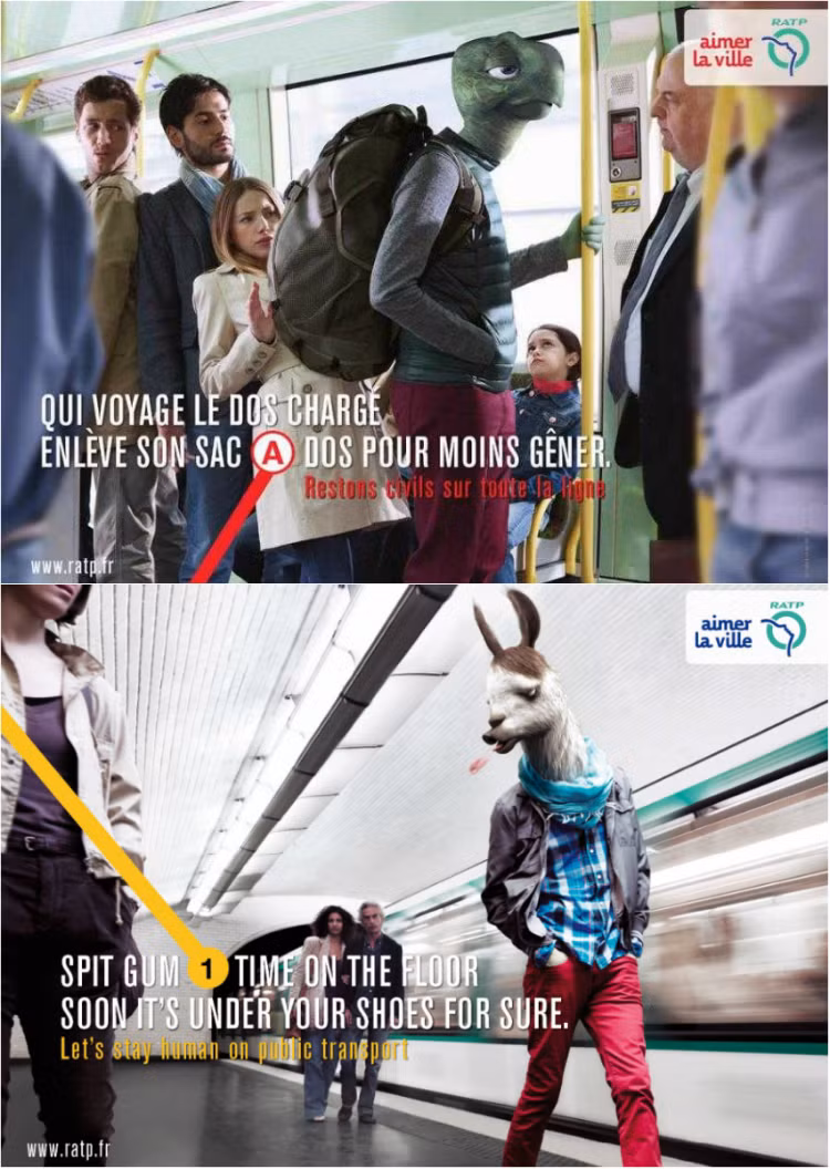 Một công ty giao thông vận tải ở Pháp mang tên RATP đã cho ra mắt chiến dịch kêu gọi mọi người hãy tôn trọng người khác bằng những bức ảnh hài hước và đánh vào tâm lý người đọc.