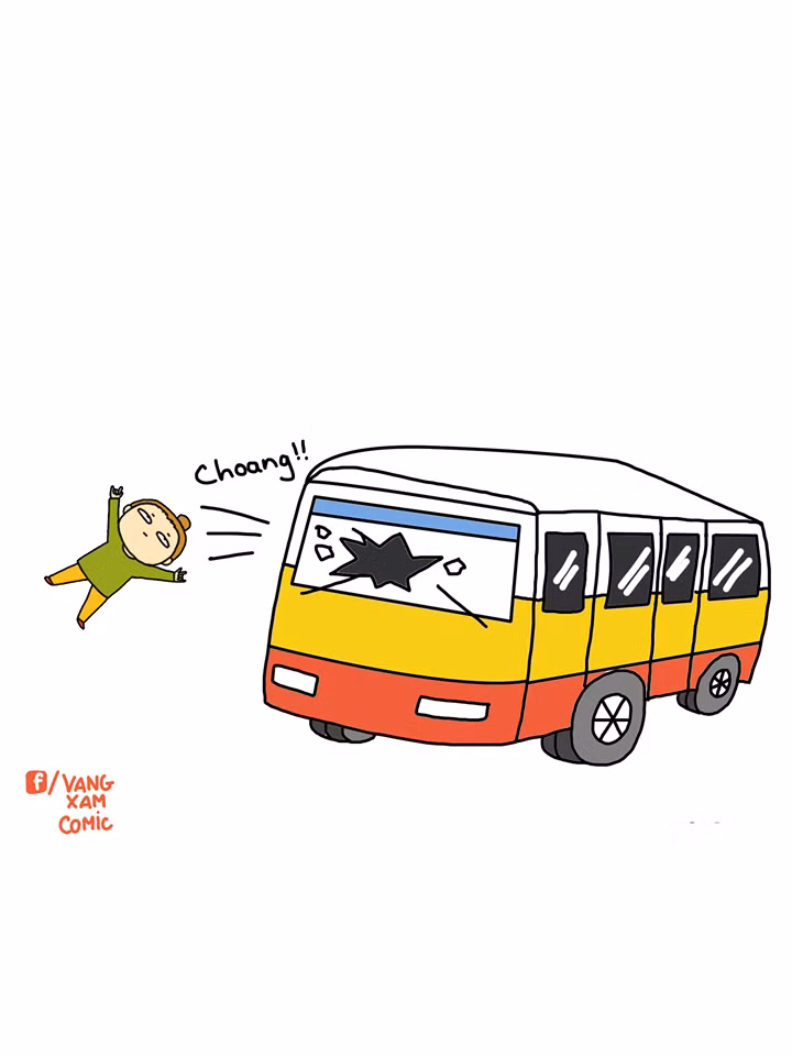 Nhưng hậu quả thì quả khó lường nếu bạn quá đùa nghịch trên xe buýt và khuyến cáo được đưa ra đó là hãy đi tham gia phương tiện công cộng một cách văn minh và có ý thức. Ảnh sử dụng trong bài: Vàng Xám Comic.