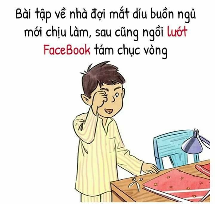 Bài tập về nhà là nỗi ám ảnh của nhiều bạn trẻ nhưng dù gì vẫn phải làm hết thì mới được đi ngủ.