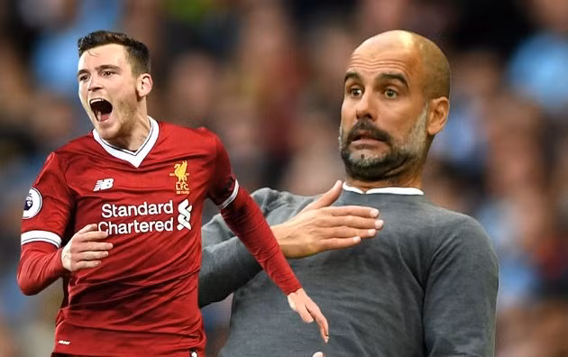 Pep Guardiola có vẻ như rất yêu thích hậu vệ Andy Robertson, người đang trình diễn phong độ ấn tượng trong màu áo Liverpool.