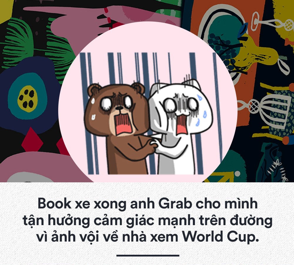 Cảm giác ngồi sau tay lái của tài xế vội về nhà xem World Cup chắc hẳn nhiều người đã từng trải qua.