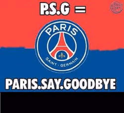 Sau trận thua, nhiều dân mạng đã dịch tên của PSG thành "Paris Say Goodbye" (Paris nói lời chào tạm biệt tại UEFA Champions League).