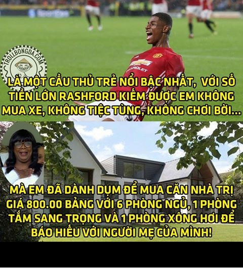 Kiếm được khá nhiều tiền sau khi được lên đội 1 thi đấu, Rashford không ăn chơi, đàn đúm như các bậc đàn anh mà cầu thủ trẻ còn ngồi trên ghế nhà trường này đã mua tặng mẹ mình một căn nhà tiện nghi để chăm lo cuộc sống.
