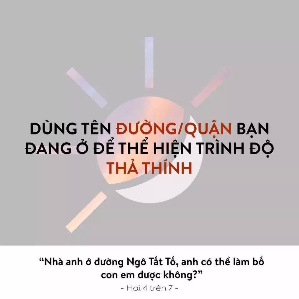 Có thể thấy mỗi lần CĐM bật chế độ thả thính là họ lại cho thấy sự bá đạo của mình. Mới đây, các dân mạng đã nghĩ ra cách dùng chính tên những đường, phố nơi mình ở để "cưa" đối phương.
