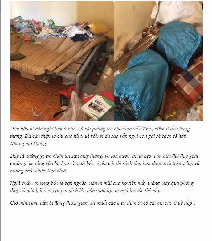 Mới đây, một nữ chủ nhà trọ đã lên mạng lên mạng than thở sau khi linh cảm có điều gì không lành, sang kiểm tra phòng cho thuê và khi đẩy cửa vào thì suýt ngất.