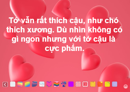 Tớ thích cậu như chó thích xương dù không ngon lành nhưng vẫn là cực phẩm.