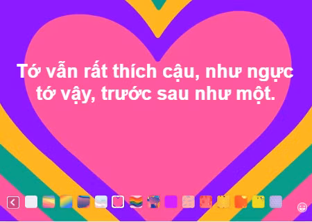 Tớ thích cậu như ngực tớ trước sau như một.