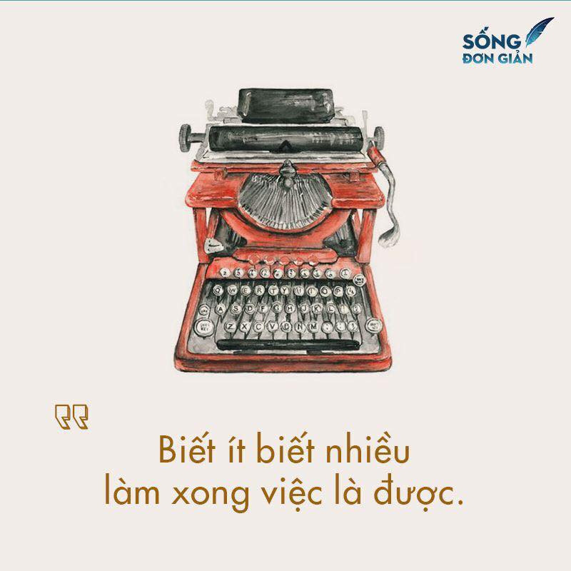 Dù biết ít hay biết nhiều nhưng miễn bạn cứ xong việc là được.