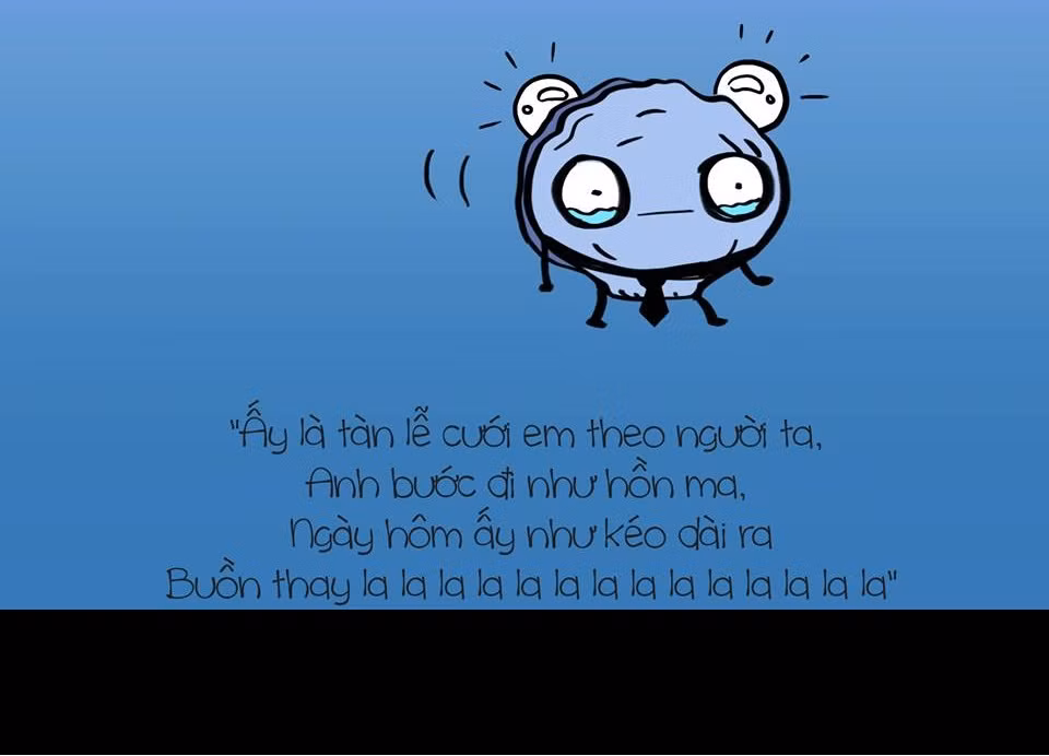 "Con trai" lại ngậm ngùi lẩm nhẩm câu hát đang tạo nên xu thế của giới trẻ trong thời gian qua là ca khúc "Vợ người ta".