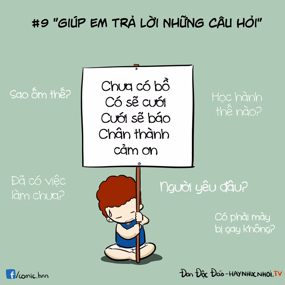 Điều đáng sợ nhất với các bạn trẻ trong ngày Tết đó là phải trả lời vô vàn các câu hỏi từ gia đình cũng như người thân về chuyện chồng con hay công việc.