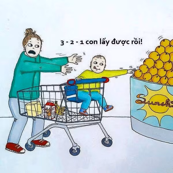 Còn lúc đi siêu thị thì quả là một ác mộng