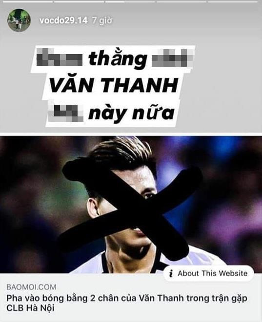 Sau trận đấu giữa Hà Nội FC và HAGL tối ngày 17/7, trên trang cá nhân của mình, Đỗ Thị Vóc - bạn gái Nguyễn Văn Dũng đã đăng ảnh chụp màn hình bài báo có tiêu đề: "Pha vào bóng bằng 2 chân của Văn Thanh trong trận gặp CLB Hà Nội" cùng lời lẽ không hay về nam hậu vệ.