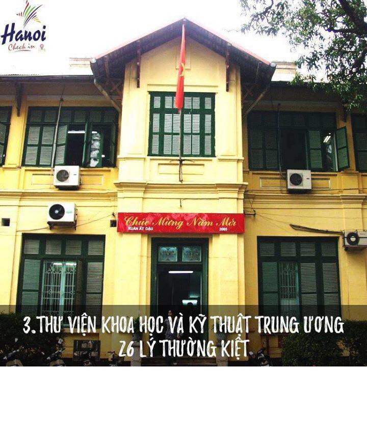 Ngoài thư viện Hà Nội, với nhiều người thư viện của Hội Khoa học và Kỹ thuật TW cũng là một điểm hẹn lý tưởng cho những bạn trẻ thích phong cách cổ kính. Nằm trong một ngôi nhà khá cổ, thư viện này mang đậm hơi hướng của thời kỳ phong thực dân Pháp.