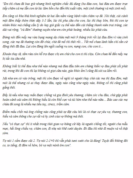 Cụ thể, trên một diễn đàn dành cho các ông bố, anh Bùi Tùng ở Hà Nội đã chia sẻ một tâm thư rất dài về kinh nghiệm chăm vợ đẻ 3 lần của mình và ngay lập tức thu hút sự quan tâm của dân mạng.