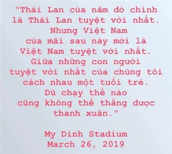 Thái Lan của năm đó có thể mạnh nhưng Việt Nam sau này mới là tuyệt vời nhất.