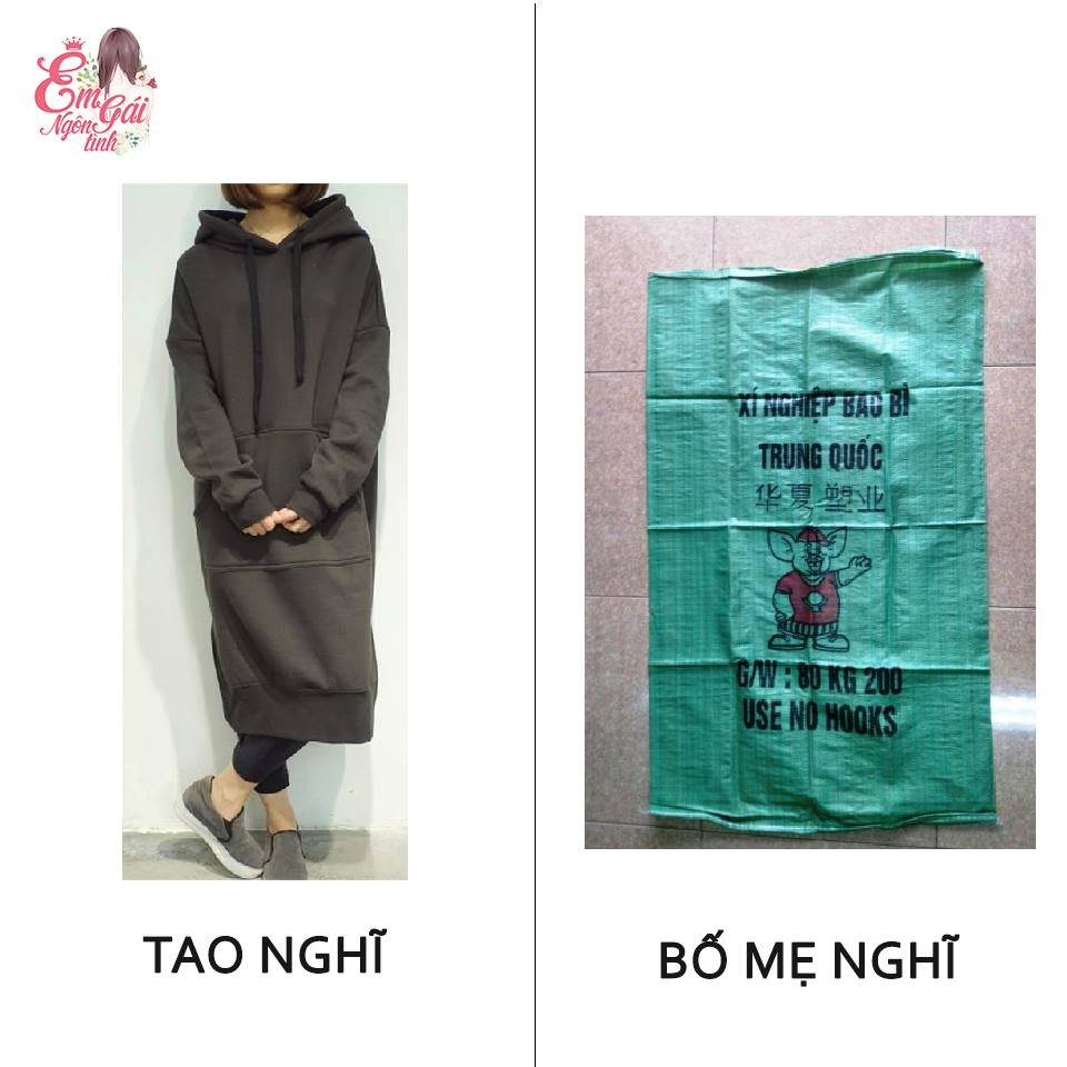 Với chiếc áo hoodie dáng dài, bạn mặc sẽ rất thời trang nhưng trong mắt bố mẹ bạn nó chẳng khác gì một cái bao tải.