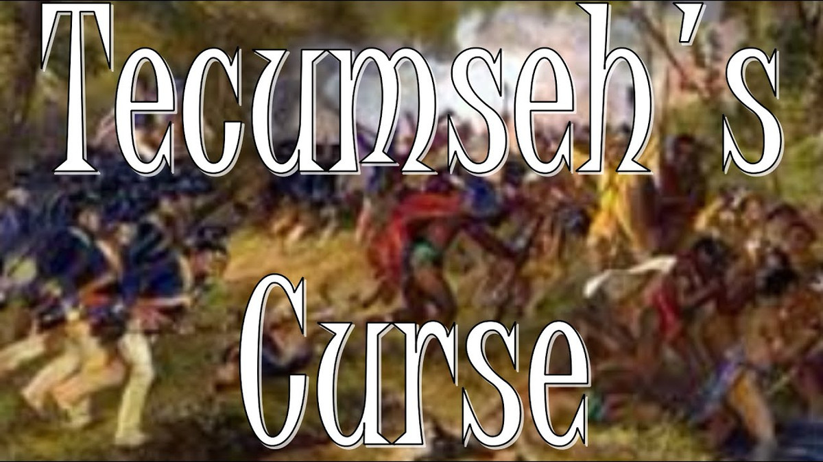 Một lời nguyền bí ẩn được nhiều người biết đến có tên gọi Tecumseh hay Tippecanoe. Đây là lời nguyền dùng để mô tả thời kỳ mà cứ 20 năm một lần, từ năm 1840 - 1960, mỗi đời Tổng thống Mỹ đắc cử hay tái cử vào năm kết thúc bằng số 0 như: 00, 20, 40, 60, 80 đều sẽ chết khi đang trong nhiệm kỳ.