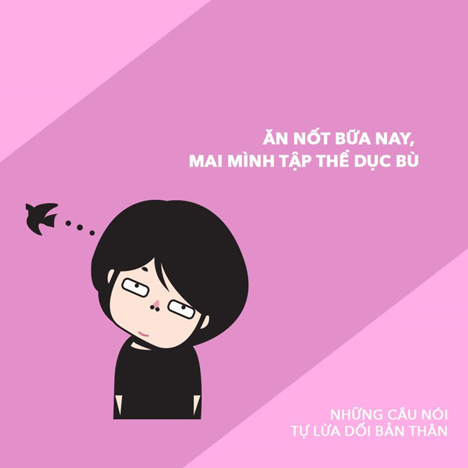 Ngày mai là ngày không bao giờ tới trong ý nghĩ của nhiều người.