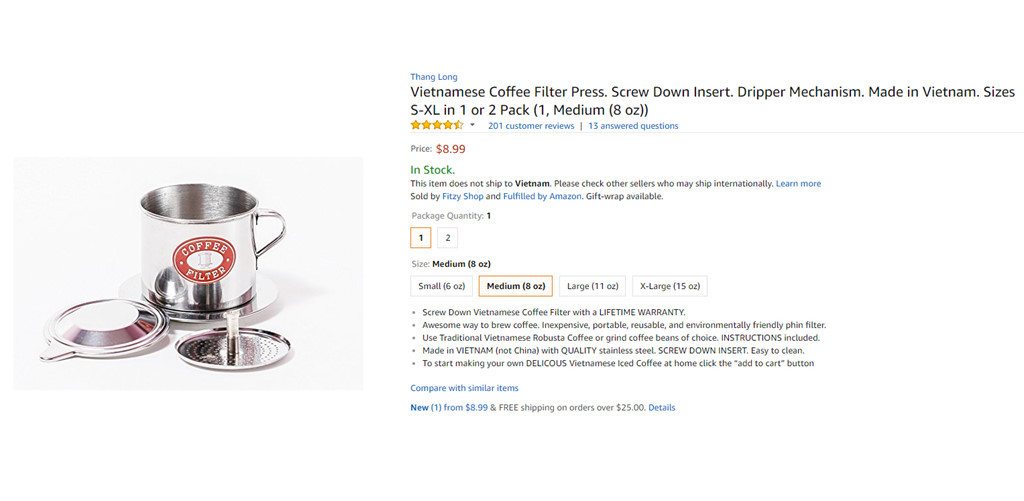 Phin cà phê kiểu Việt Nam, được quảng cáo là cách tuyệt vời nhất để uống cà phê sữa đá kiểu Việt, có giá 8,99 USD, tương đương khoảng 200.000 đồng.