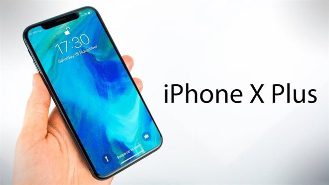 iPhone X Plus được cho là sẽ có giá cao nhất trong các phiên bản iPhone 2018.