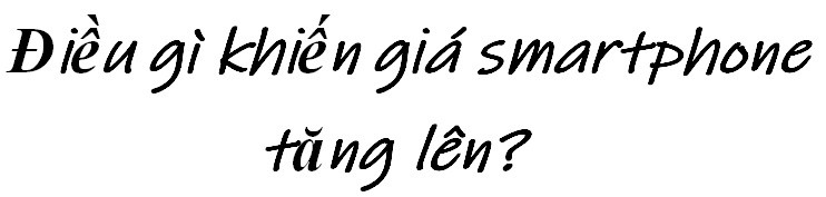 Tai sao gia dien thoai iPhone va Android se tiep tuc tang?-Hinh-6