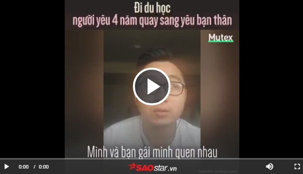 Ban gai cap ke voi ban than, chang du hoc sinh xu su bat ngo