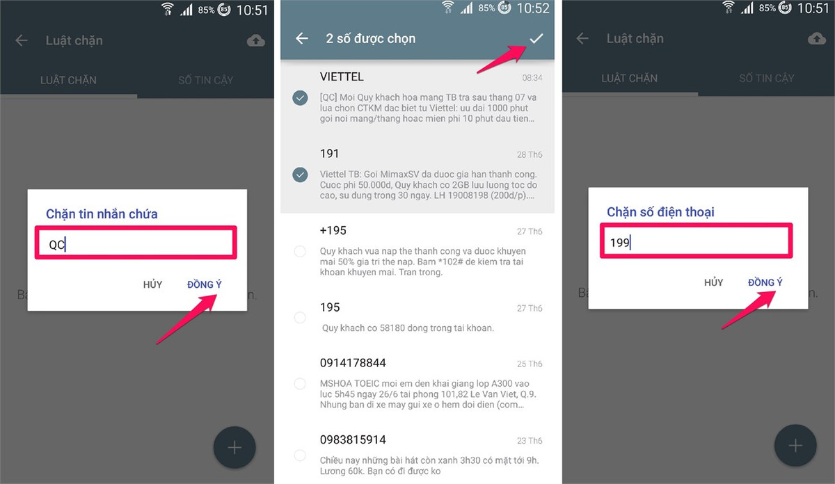 Khi lựa chọn cách chặn thích hợp xong, bạn chỉ cần chọn Đồng ý là có thể hạn chế được những tin nhắn rác gửi đến số điện thoại của mình.