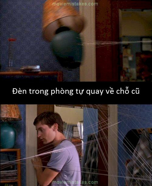 Người Nhện Ở phần người nhện đầu tiên do Tobey Mcguire đóng, việc sở hữu giác quan nhạy bén kèm theo phản xạ và tốc độ có lẽ đã giúp người nhện đặt lại chiếc đèn?