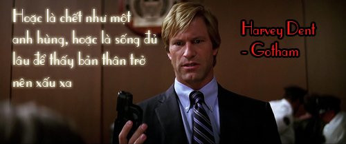 Anh hùng phải biết thế nào là đủ, còn không sớm muộn gì cũng trở thành kẻ xấu xa.