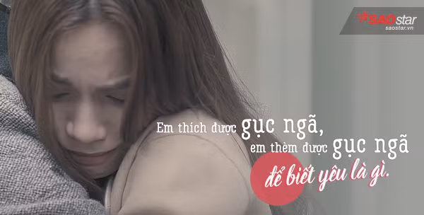 Có lẽ Hồ Ngọc Hà nói đúng. Trong tình yêu, nếu không một lần gục ngã, chúng ta sẽ thật sự không có cơ hội hiểu được tình yêu là gì.