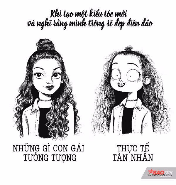 Thử một kiểu tóc mới xem trên báo và cho rằng nó sẽ hợp mình lắm…