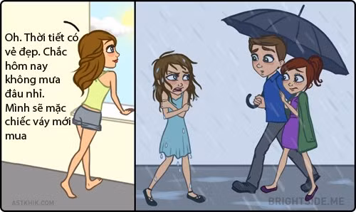 Cứ hôm nào định diện váy đẹp, điệu đà xuống phố là hôm đấy trời mưa.