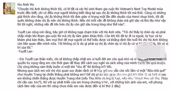 Cũng trong cuộc thi năm đó, sao Việt này tiết lộ rằng cô thường bị đàn chị - giám khảo Hà Anh trù dập và chèn ép bởi trước đó có lần cô đã quên chào trong 1 lần họ cùng giáp mặt nhau ở một studio. Tuyết Lan bộc bạch rằng: “Tôi cũng không còn nhớ đến chuyện đó nữa, cũng không nhớ là mình có thực sự không chào Hà Anh hay không? Nhưng mà chỉ vì không chào một lần mà giữ trong lòng sâu đến vậy thì nếu có các vấn đề lớn hơn sẽ như thế nào?". Trước những lời "tố cáo" của đàn em, Hà Anh cũng đã lên tiếng bày tỏ rõ quan điểm về việc này, cô cũng không ngần ngại vách ra những "yếu điểm" của học trò, đồng thời nhắc nhở và răn dạy thẳng thắn Tuyết Lan hãy lao động bằng chính sức lực của mình thay vì dẫm đạp lên những người khác.