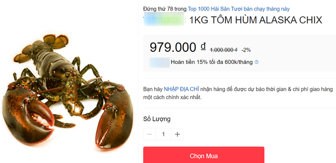 Một sàn thương mại điện tử khác rao bán tôm hùm Alaska với giá 979.000 đồng/kg, mức giảm dưới 1 triệu đồng cho mặt hàng hải sản cao cấp còn tươi sống này trên sàn TMĐT đang rẻ hơn các nhà hàng 200.000 – 300.000 đồng/kg tôm.