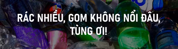 Thay giao bi ket vi dich, “nguoc dong, nguoc gio” dot rac nhua “cuu” bien-Hinh-6