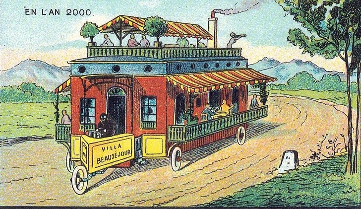 Ngôi nhà di động được trang bị các bánh xe có thể di chuyển đến nhiều nơi khác nhau là dự đoán về cuộc sống của con người sống vào khoảng 100 năm trước.