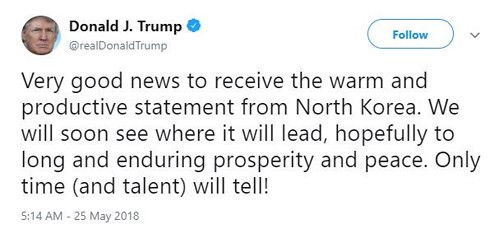 Tổng thống Trump hoan nghênh phản ứng của Triều Tiên sau quyết định hủy thượng đỉnh ở Singapore. Ảnh: Twitter.