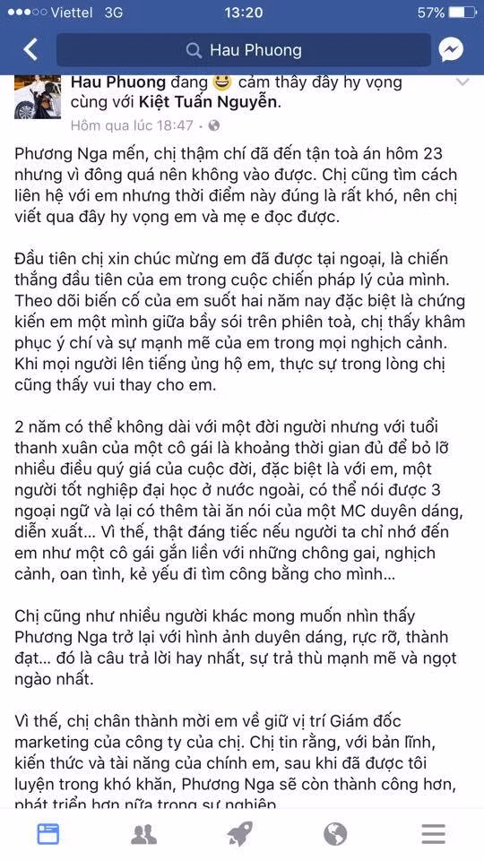 Sau khi tại ngoại, Phương Nga cũng đã được ngỏ lời mời về làm giám đốc marketing cho công ty của Á hậu Phương Lê. Người đẹp này đã đăng một status dài ủng hộ và cổ vũ tinh thần Phương Nga, đồng thời khẩn thiết mong muốn cô nhận chức vị Giám đốc để "phát triển hơn nữa trong sự nghiệp". Ảnh chụp FB Hauphuong.