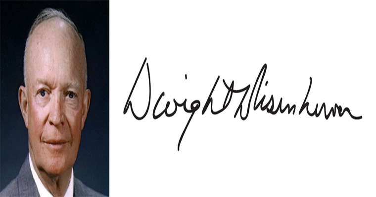 Ông Dwight D. Eisenhower là một vị tướng 5 sao trong Lục quân Mỹ và là Tổng thống Mỹ thứ 34 từ năm 1953 đến 1961.