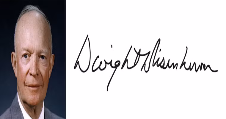 Ông Dwight D. Eisenhower là một vị tướng 5 sao trong Lục quân Mỹ và là Tổng thống Mỹ thứ 34 từ năm 1953 đến 1961.