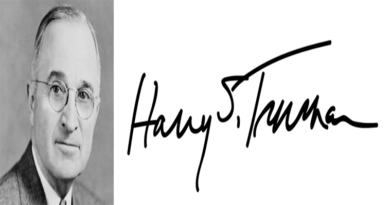 Còn đây là chữ ký của ông chủ Nhà Trắng thứ 34, cựu Tổng thống Harry S. Truman.