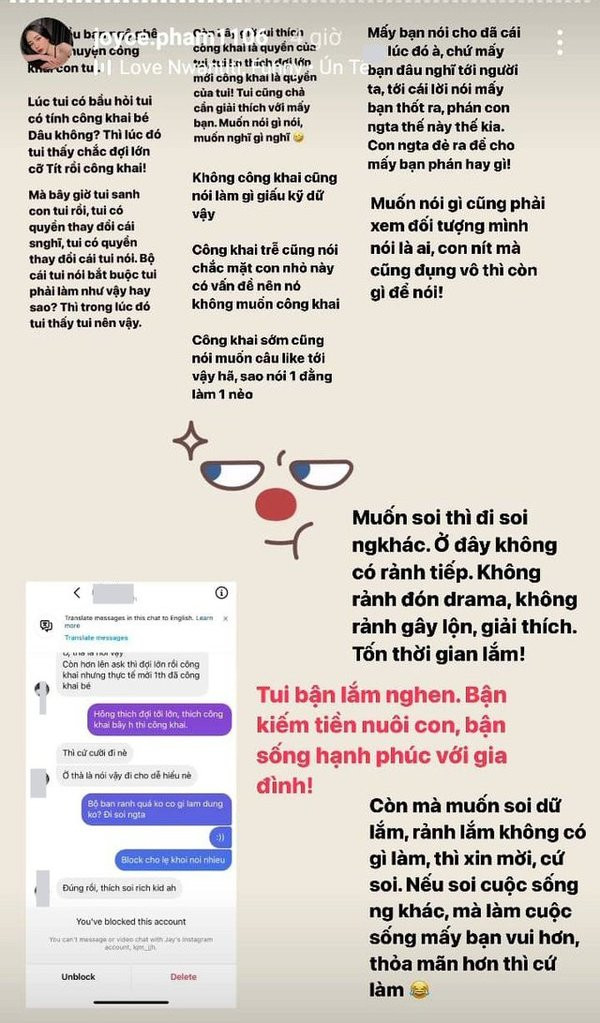 Đáp lại những lời của antifan, mới đây ái nữ nhà Minh Nhựa đã đăng tải bài viết khá dài để phủ nhận những tin đồn thất thiệt đó. 9X cho hay, thời gian đầu quả thực mình không có ý định công khai bé Jayla quá sớm. Tuy nhiên, sau khi đã sinh con, cô có quyền thay đổi suy nghĩ của mình.