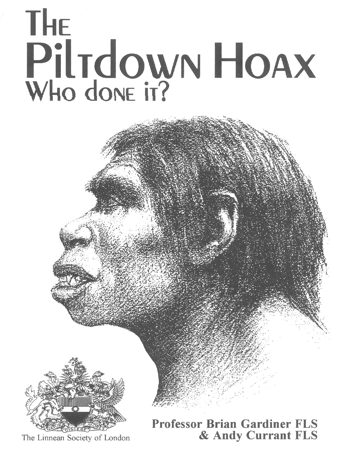 Các nhà nghiên cứu hiện đang cố gắng nhận diện những thủ phạm đã qua đời của vụ lừa đảo này và lật tẩy những động cơ đằng sau.