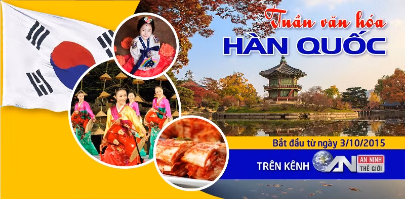 "Tuần văn hóa Hàn Quốc" trên Truyền hình An Viên bắt đầu từ 3/10/2015.