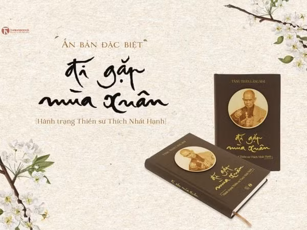 “Di gap mua xuan” - hanh trinh tam linh cua Thien su Thich Nhat Hanh
