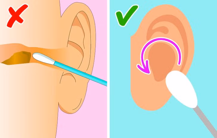 Tai: Dùng tăm bông hay các dụng cụ nhọn để lấy sạch ráy tai là điều không được khuyến khích. Thay vào đó, chỉ nên dùng tăm bông để làm sạch vùng ngoài tai. Để vệ sinh ráy tai, bạn có thể nhỏ dầu em bé hoặc glycerin để làm mềm ráy tai trước. Sau 1 - 2 ngày, nhẹ nhàng đổ bơm nước ấm vào tai rồi quay đầu sang bên kia để nước chảy ra. Lau sạch bằng khăn rồi lặp lại vài lần để làm sạch. Nếu không tự tin vệ sinh tai ở nhà, bạn nên đến bác sĩ chuyên khoa tai mũi họng.