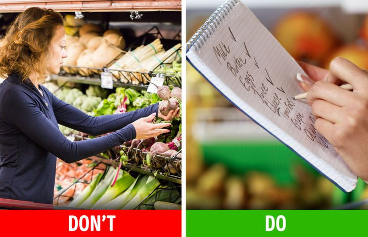 5. Đi mua sắm mà không có danh sách cần mua: Nếu bạn mua sắm mà không có danh sách thực phẩm, đó có thể là một trong những lý do khiến bạn tăng cân trở lại. Danh sách mua sắm không chỉ giúp bạn tiết kiệm thời gian và tiền bạc mà còn có thể giúp bạn không mua sắm “quá tay”, phần lớn là không lành mạnh.